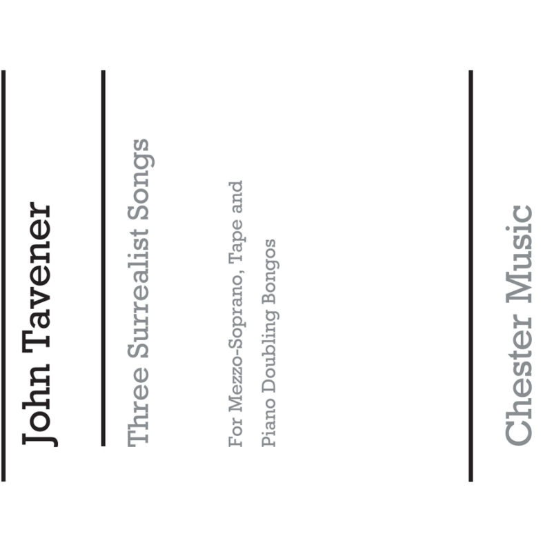Tavener, John - Three Surrealist Songs
