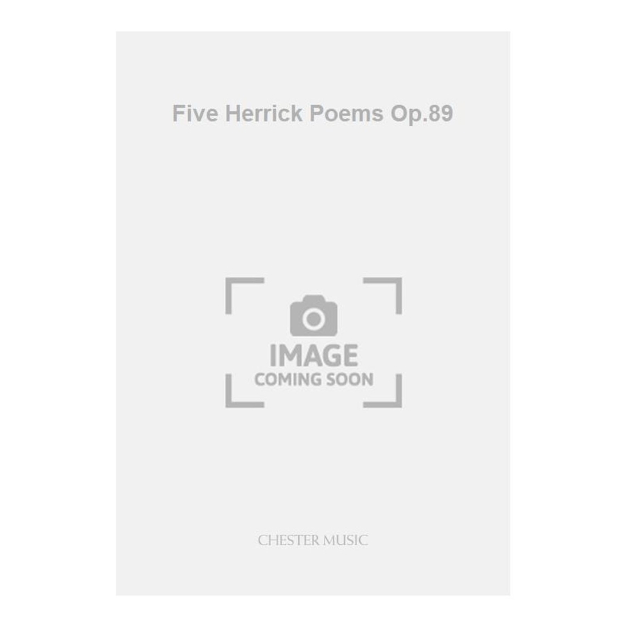 Berkeley, Lennox - Five Herrick Poems Op.89
