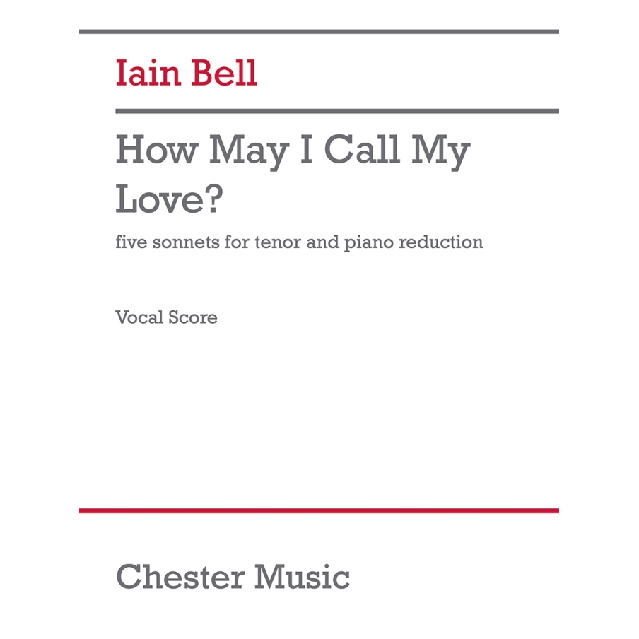 Bell, Iain - How May I Call My Love?