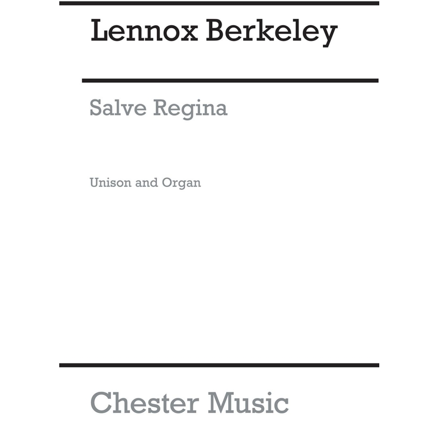 Berkeley, Lennox - Salve Regina Op.48 No.1
