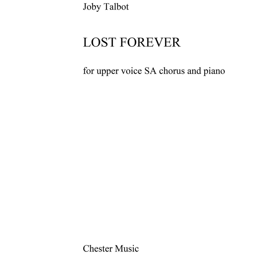 Talbot, Joby - Lost Forever (SA/Piano)