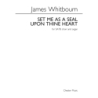 Whitbourn, James - Set Me As A Seal