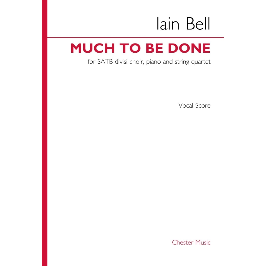 Bell, Iain - Much to be Done