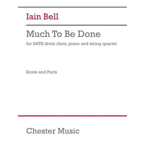 Bell, Iain - Much to be Done
