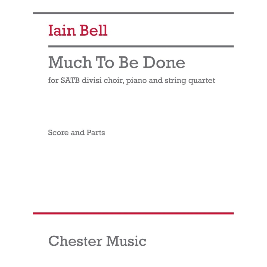Bell, Iain - Much to be Done
