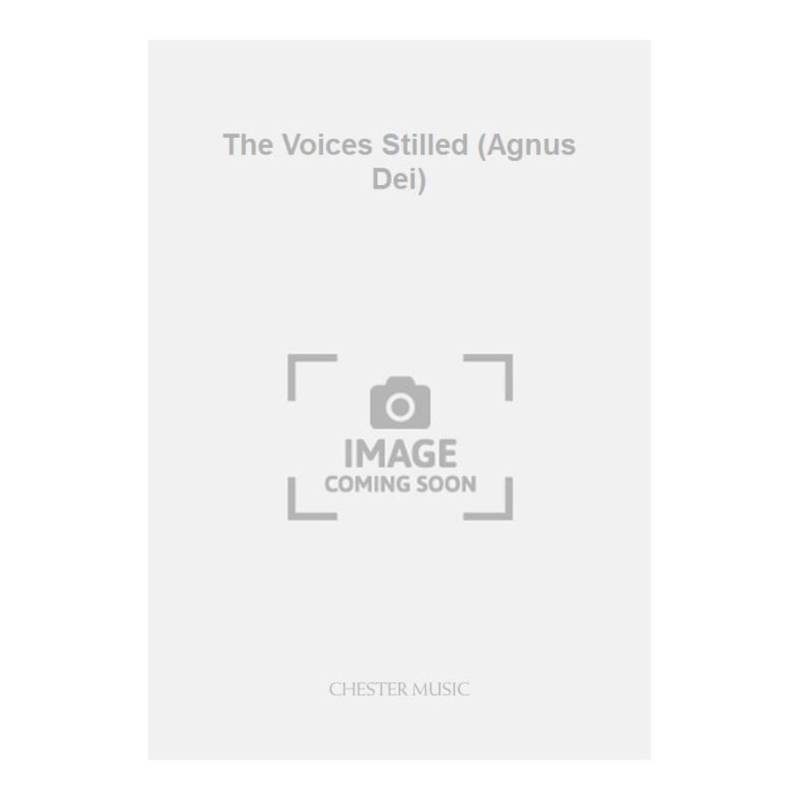 Whitbourn, James - The Voices Stilled (Agnus Dei)