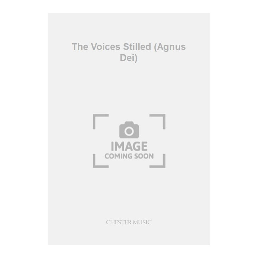 Whitbourn, James - The Voices Stilled (Agnus Dei)