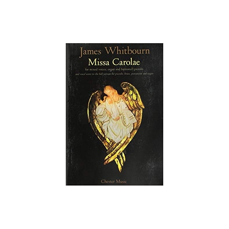 Whitbourn, James - Missa Carolae (Revised 2012)