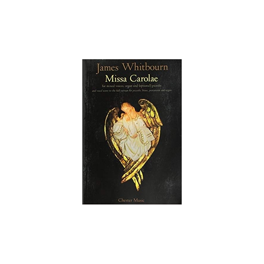 Whitbourn, James - Missa Carolae (Revised 2012)