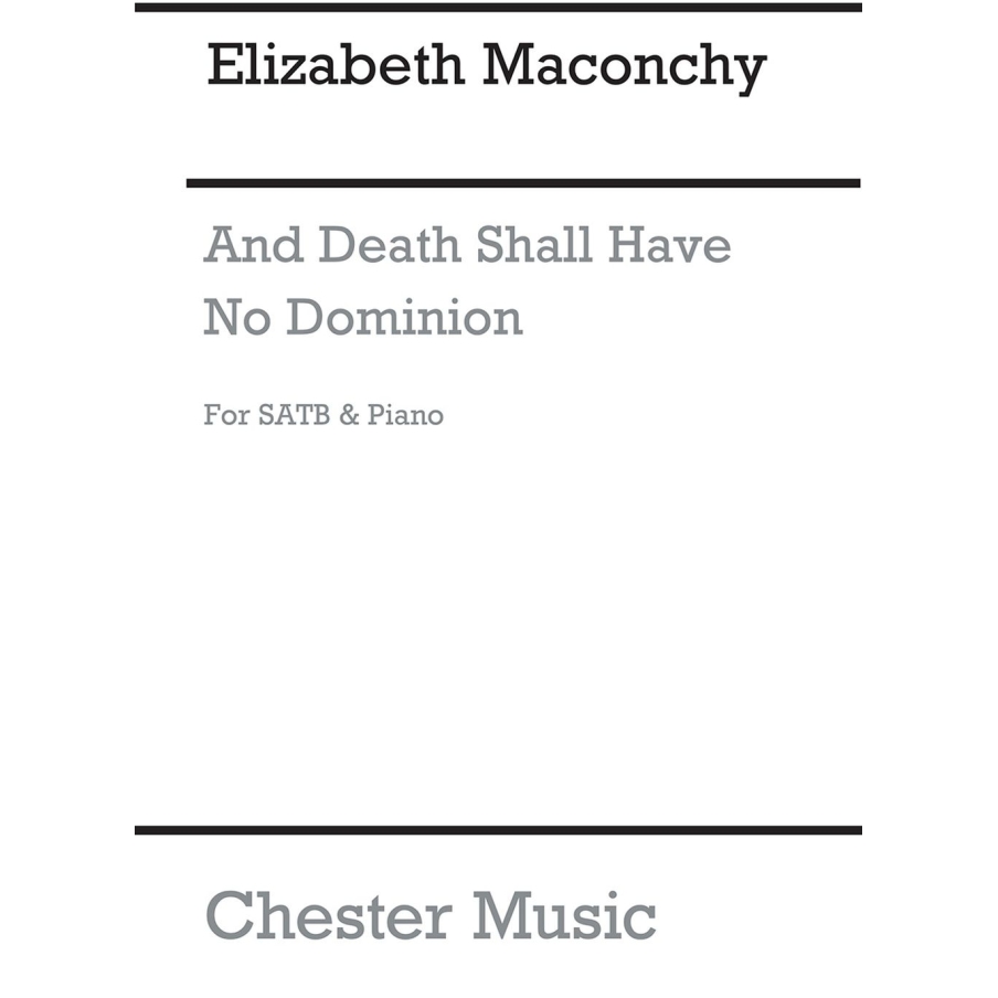 Maconchy, Elizabeth - And Death Shall Have No Dominion