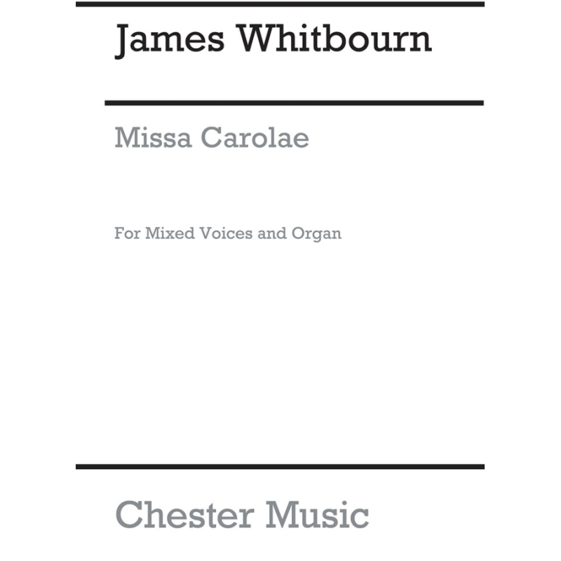 Whitbourn, James - Introit And Kyrie (Missa Carolae) - Vocal Score