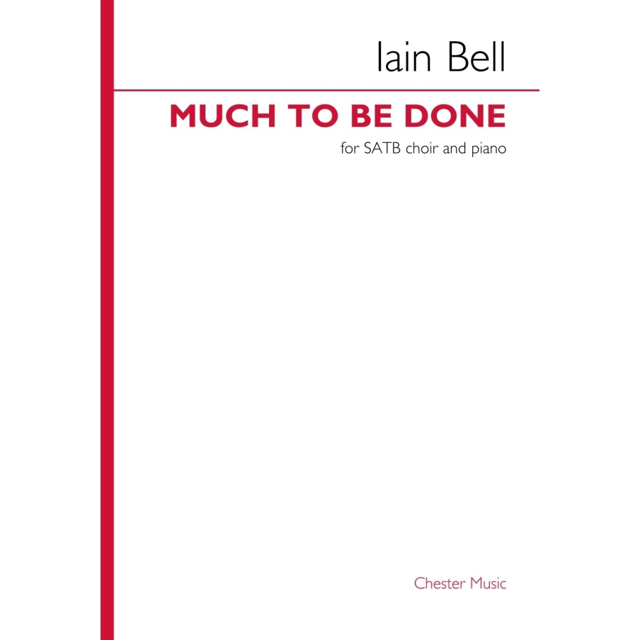 Bell, Iain - Much to be Done