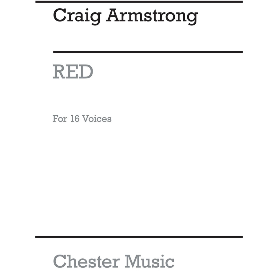Armstrong, Craig - Red For 16 Voices (In Four Movements)