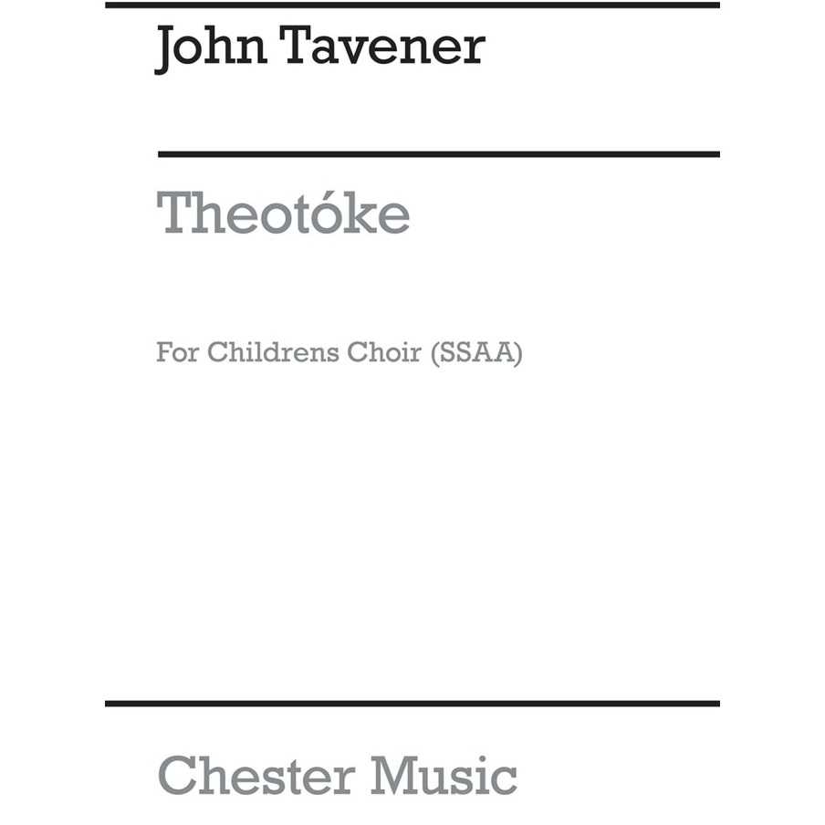 Tavener, John - Theotoke