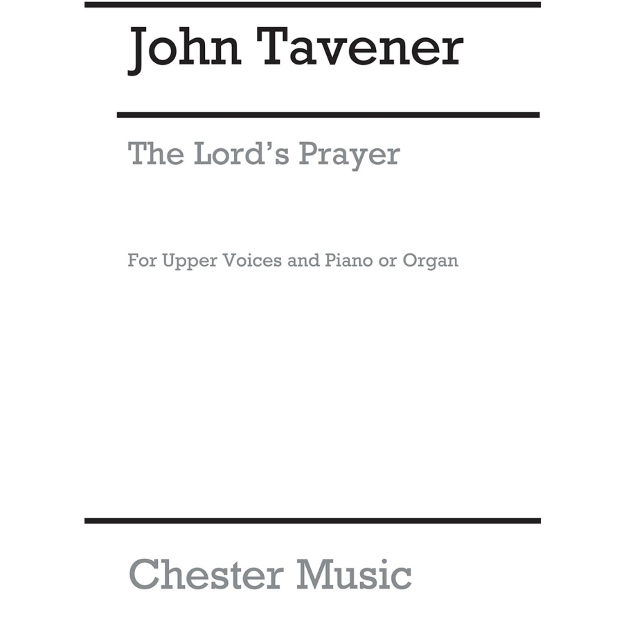 Tavener, John - The Lord's Prayer