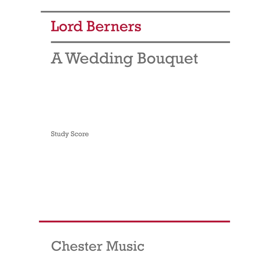 Berners, Lord - A Wedding Bouquet