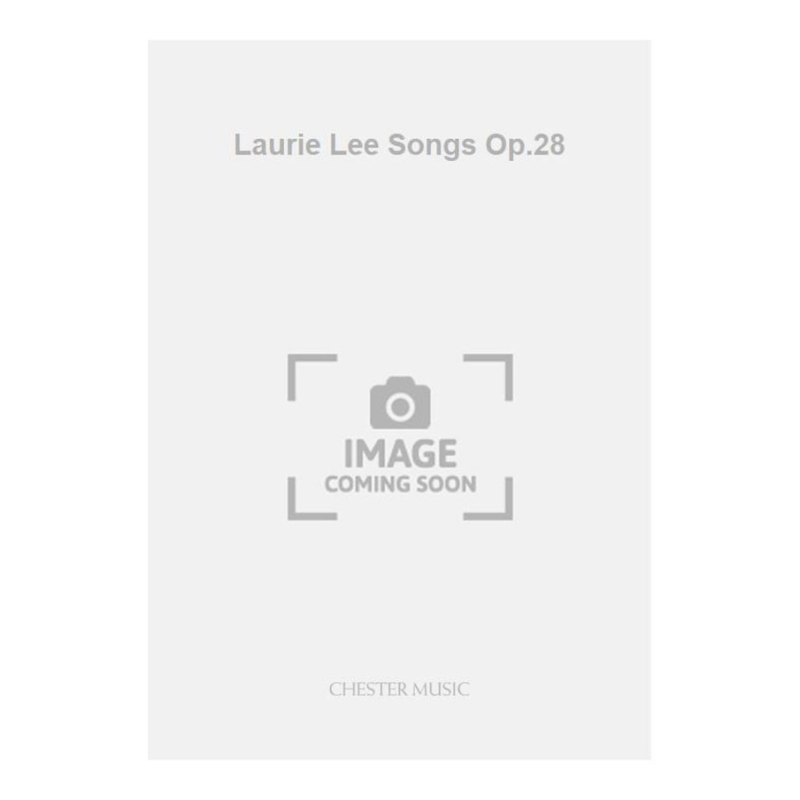 Wood, Hugh - Laurie Lee Songs Op.28