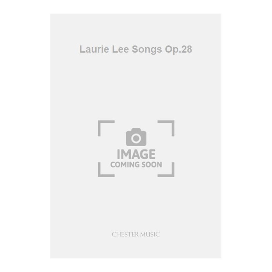 Wood, Hugh - Laurie Lee Songs Op.28