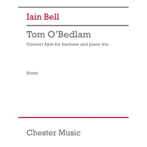 Bell, Iain - Tom O'Bedlam...