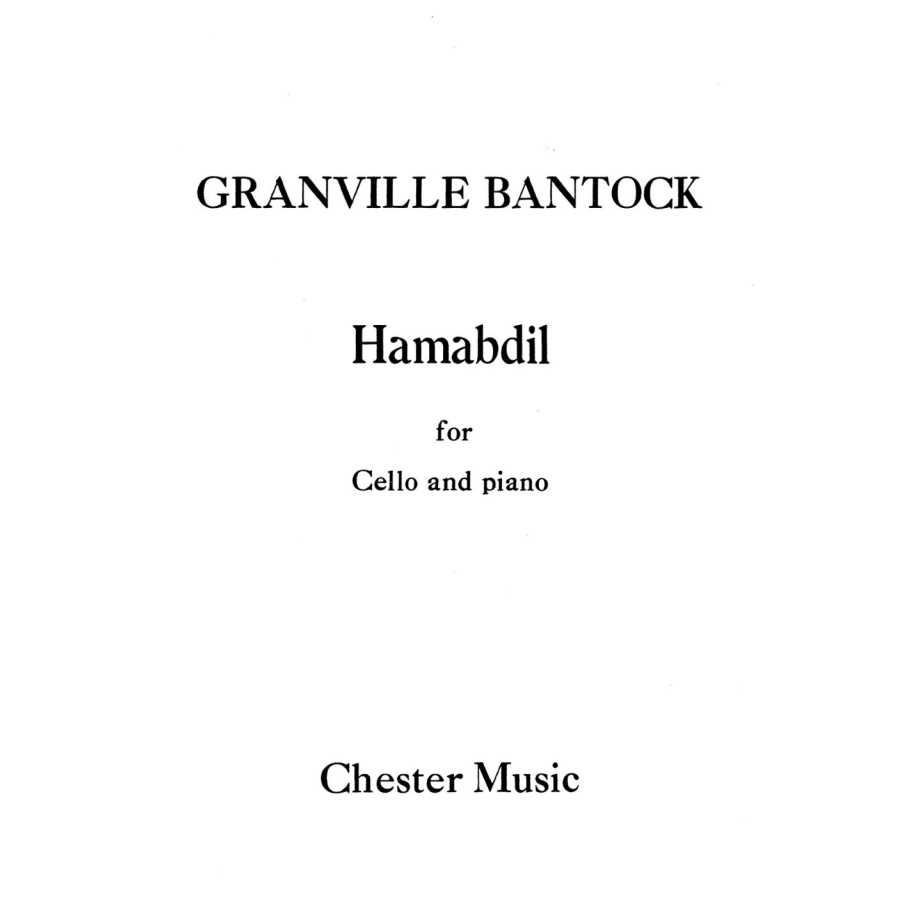 Bantock, Granville - Hamabdil For Cello and Piano