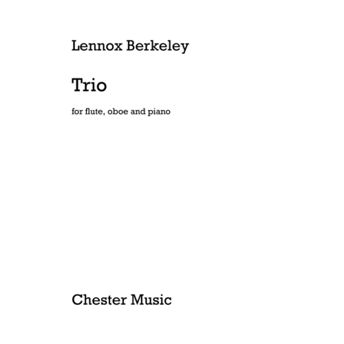 Berkeley, Lennox - Trio For...