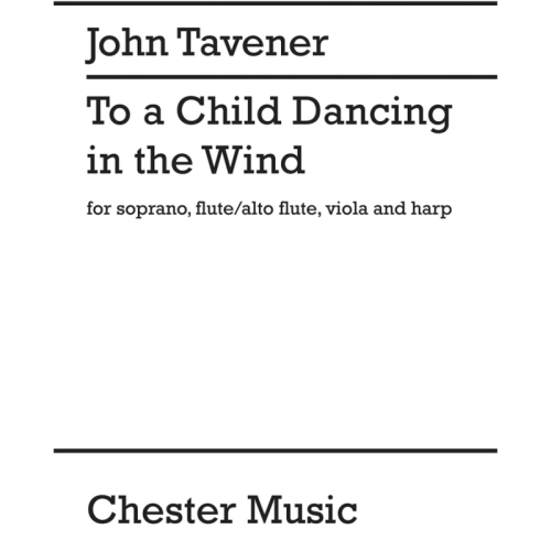 Tavener, John - To A Child...