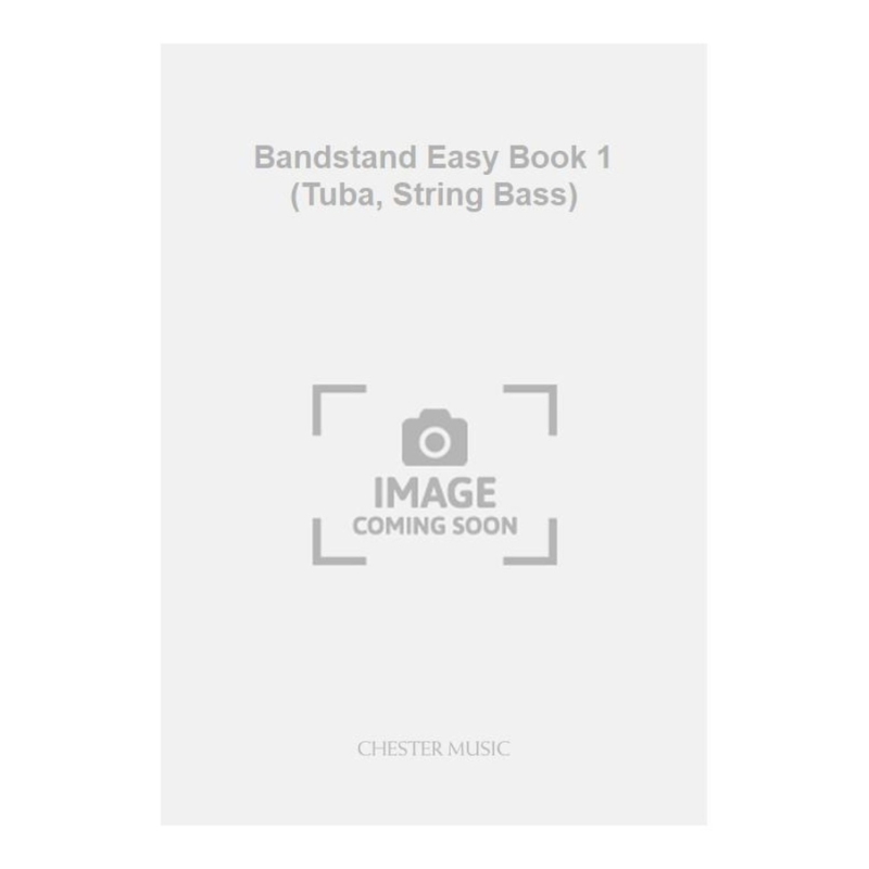 Bandstand Easy Book 1 (Tuba, String Bass)