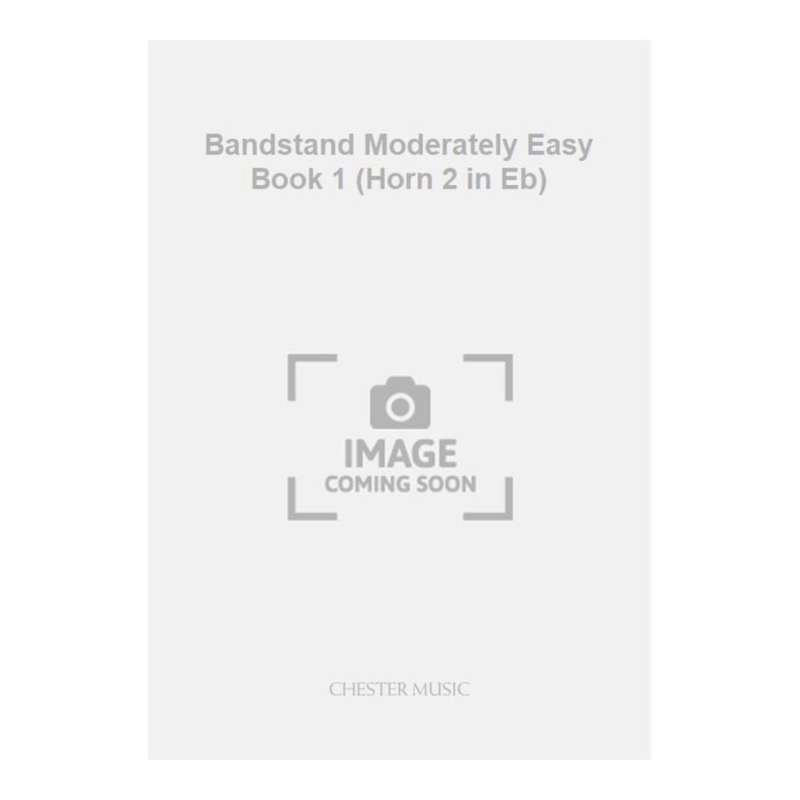 Bandstand Moderately Easy Book 1 (Horn 2 in Eb)