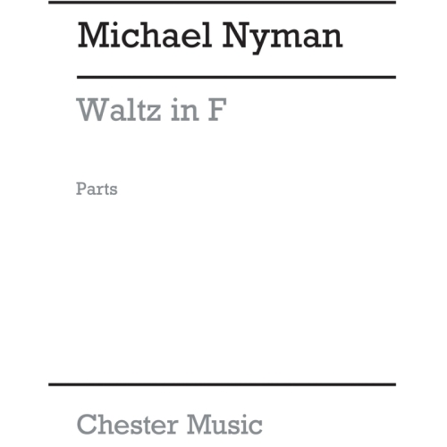 Nyman, Michael - Waltz In F...