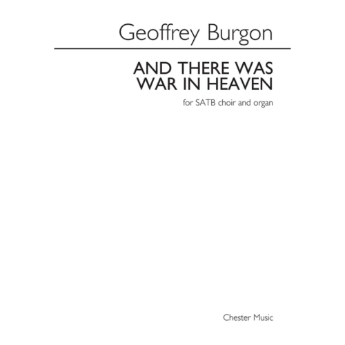 Burgon, Geoffrey - And There Was War In Heaven