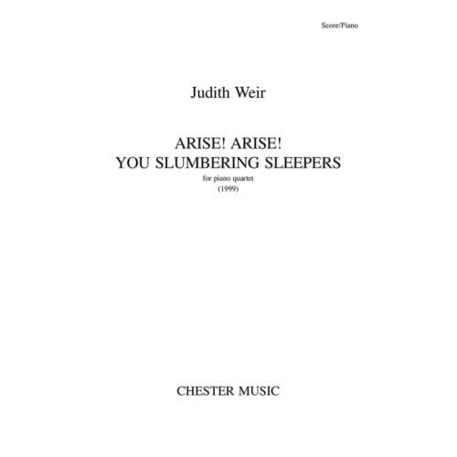 Weir, Judith - Arise!...