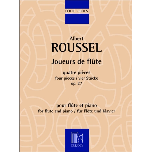 Roussel, Albert - Joueurs De Flute Op.27