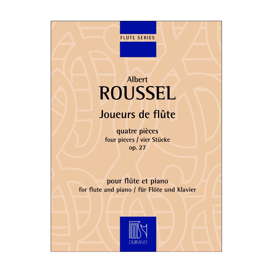 Roussel, Albert - Joueurs de Flûte Op. 27