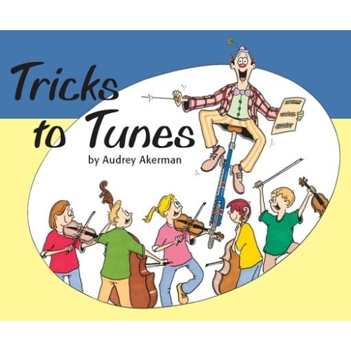 Tricks to Tunes Cello Book 2 by Audrey Akerman