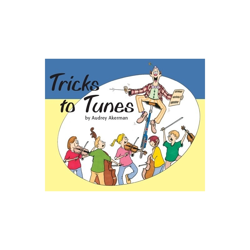 Tricks to Tunes Cello Book 2 by Audrey Akerman