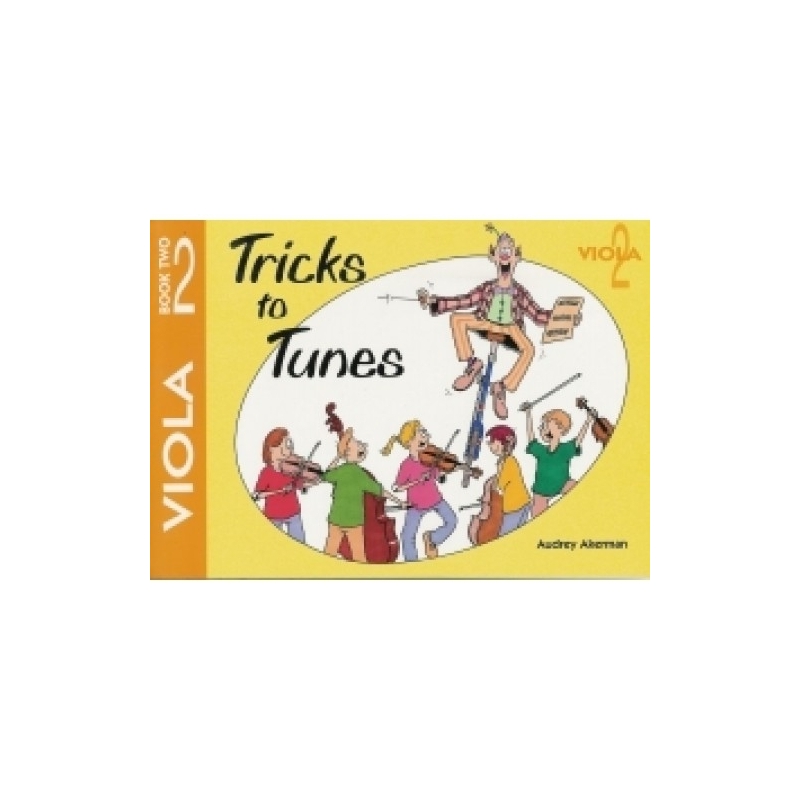 Tricks to Tunes Viola Book 2 by Audrey Akerman