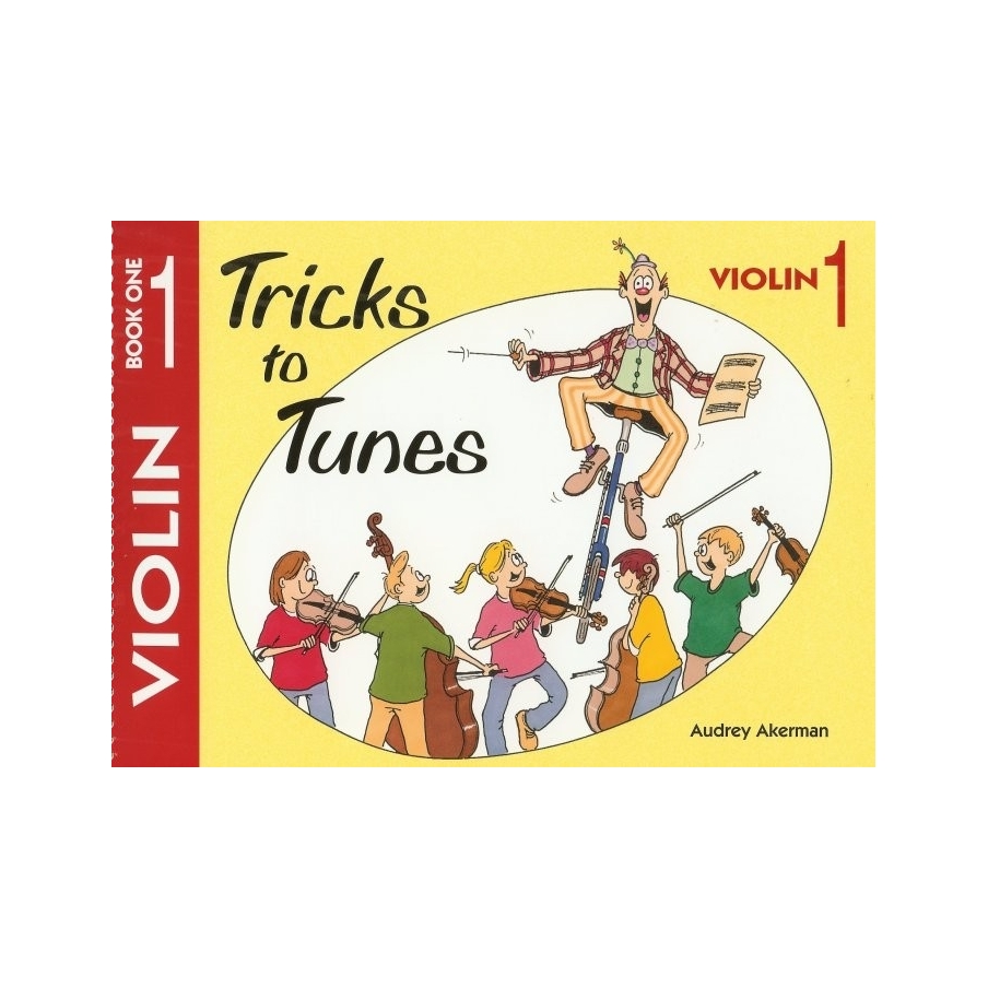 Tricks to Tunes Violin Book 1 by Audrey Akerman