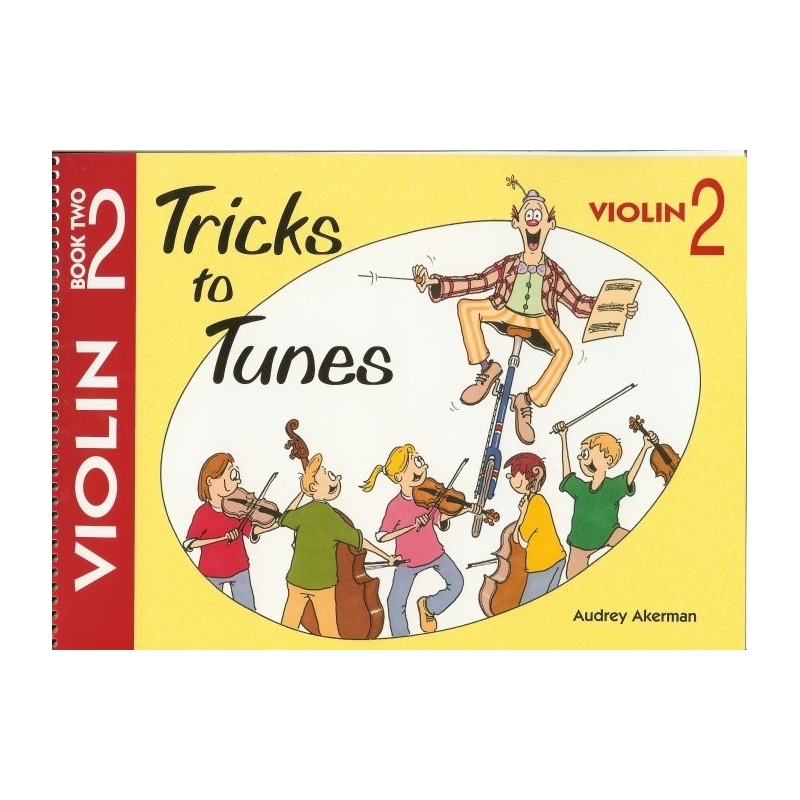 Tricks to Tunes Violin Book 2 by Audrey Akerman