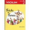 Tricks to Tunes Violin Book 3 by Audrey Akerman