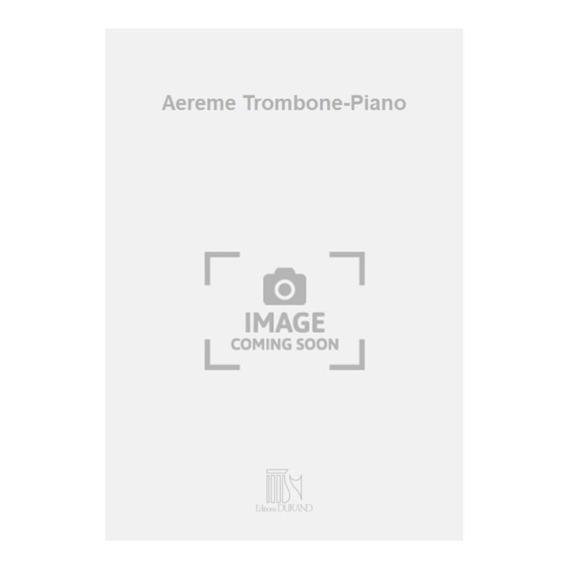Tournier, Marcel - Aereme Trombone-Piano