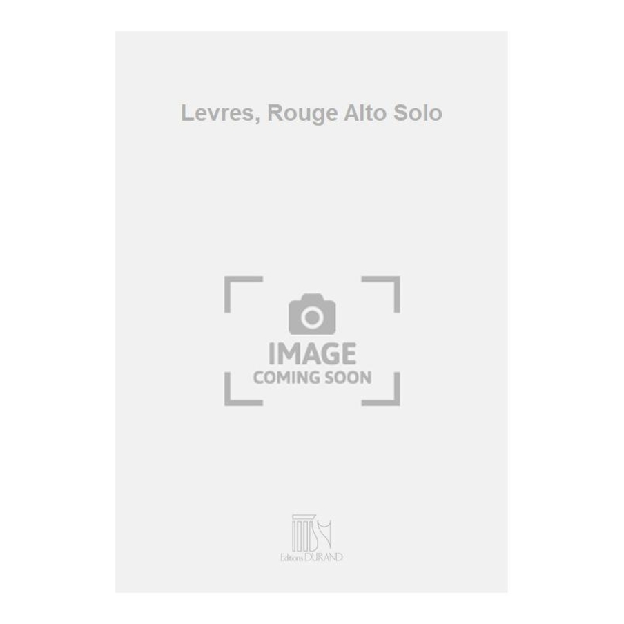 Denis, Didier - Levres, Rouge Alto Solo