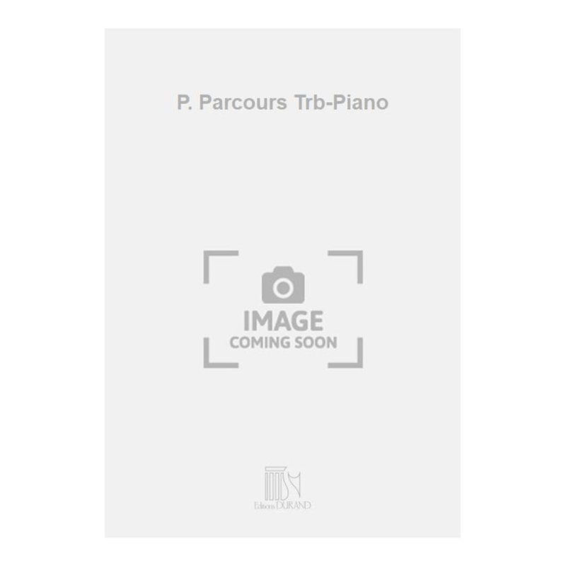 Durand, E. - P. Parcours Trb-Piano