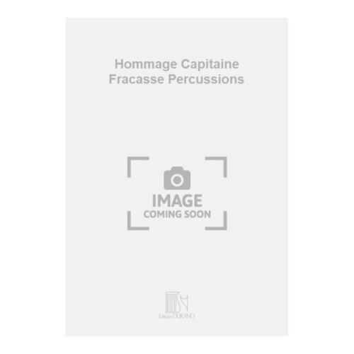 Bernaud, Alain - Hommage Capitaine Fracasse Percussions