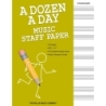 A Dozen a Day - Music Staff Paper