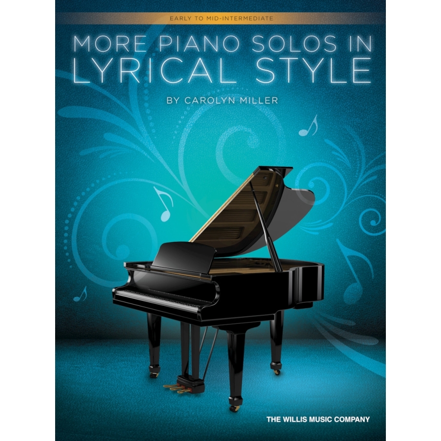 Miller, Carolyn - More Piano Solos in Lyrical Style