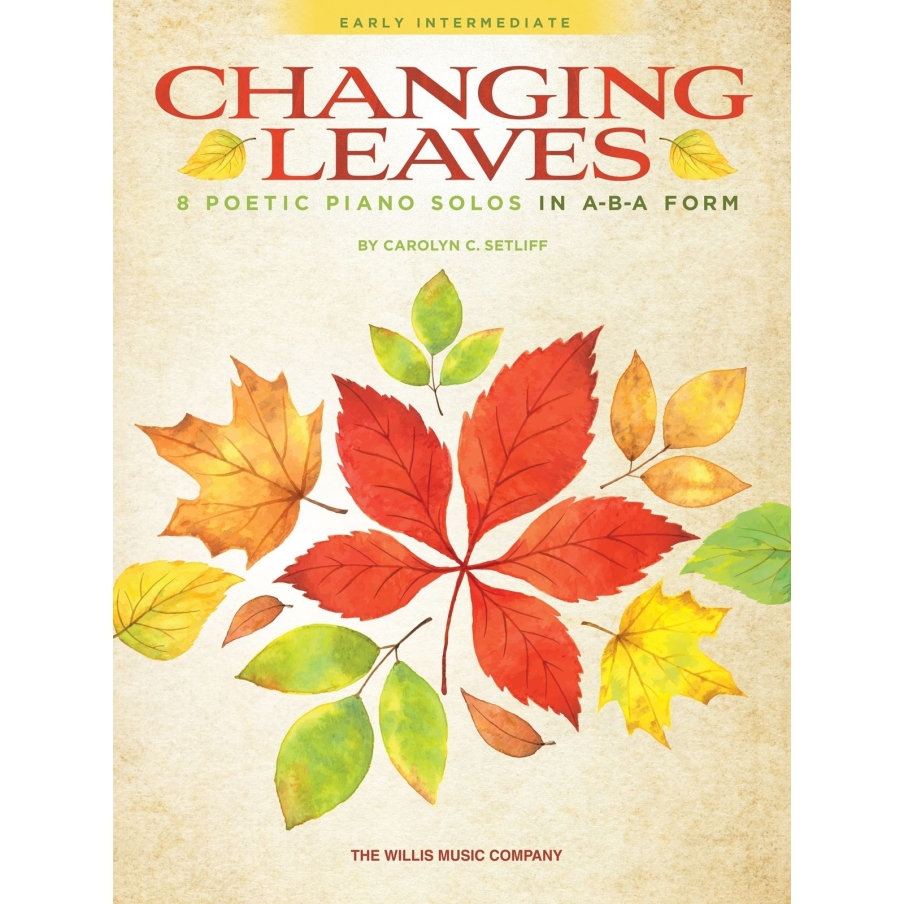 Setliff, Carolyn C. - Changing Leaves