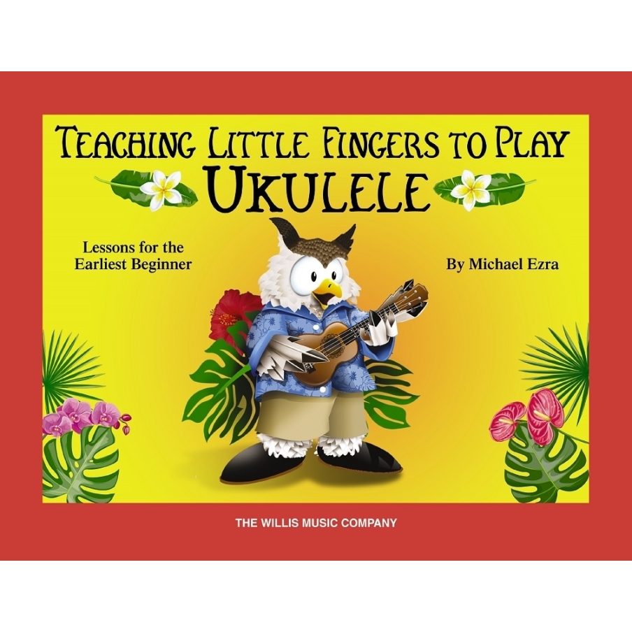 Ezra, Michael - Teaching Little Fingers to Play Ukulele