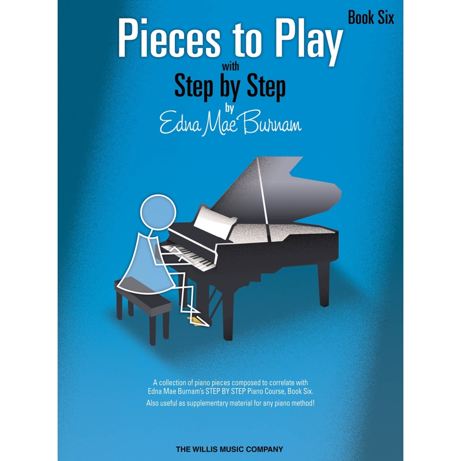 Burnam, Edna-Mae - Pieces to Play - Book 6