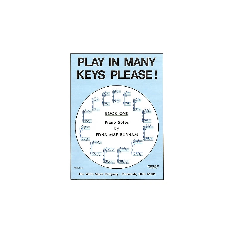 Burnam, Edna-Mae - Play in Many Keys Please - Book 1