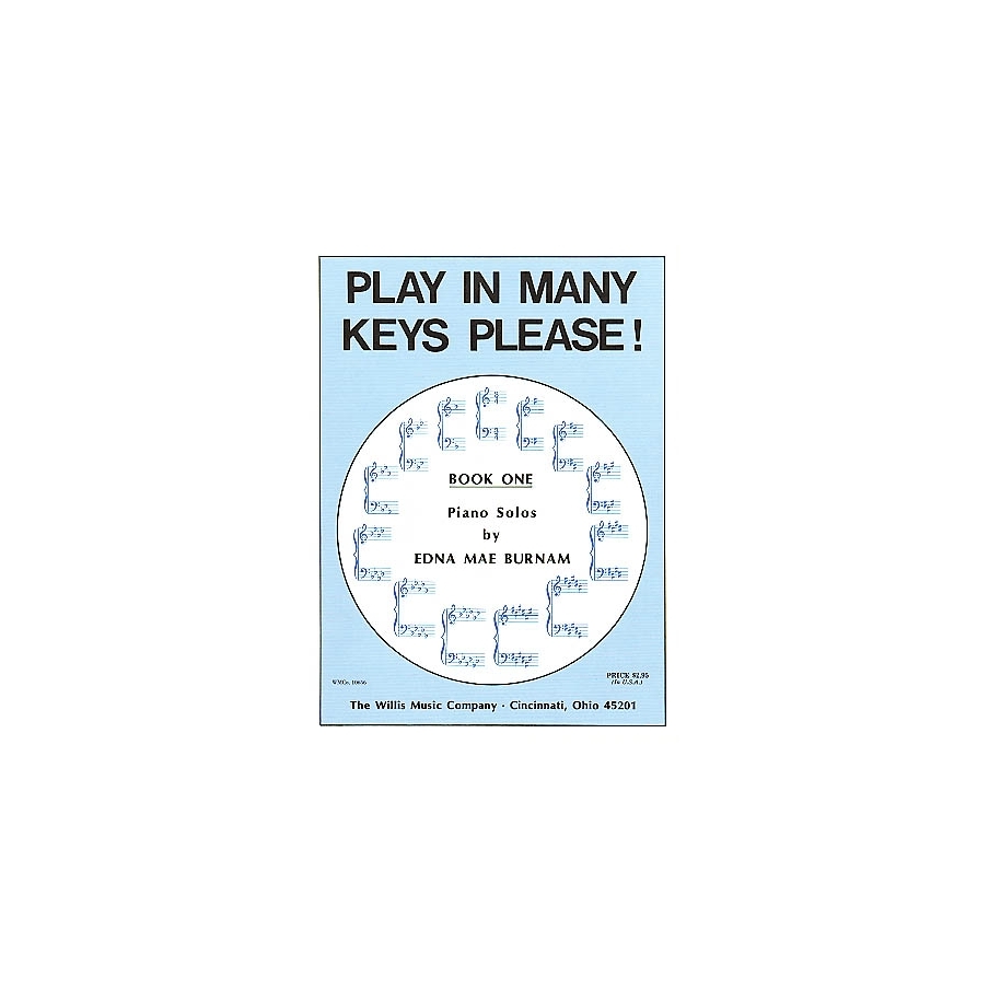 Burnam, Edna-Mae - Play in Many Keys Please - Book 1